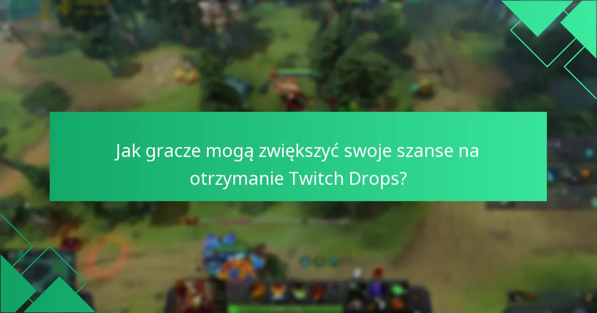 Jakie nagrody mogą oczekiwać gracze z Dota 2 Twitch Drops?