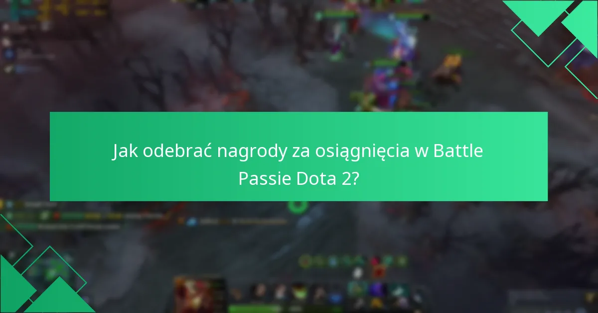 Jakie są nagrody specyficzne dla wydarzeń w Battle Passie Dota 2?