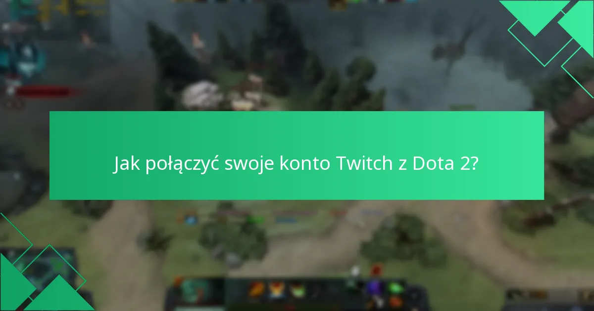 Jak ustawić powiadomienia o dropach dla Dota 2?