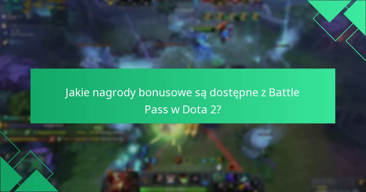 Jakie czynniki wpływają na wartość Battle Pass w Dota 2?